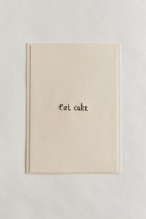 Hand Embroidered Eat Cake Card